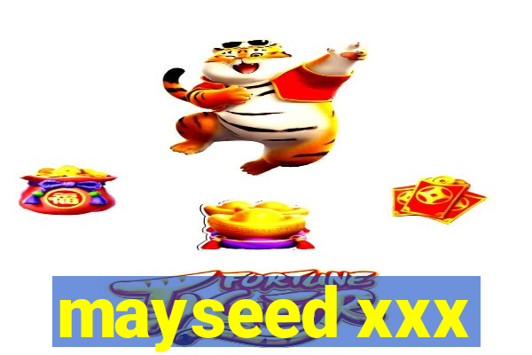 mayseed xxx